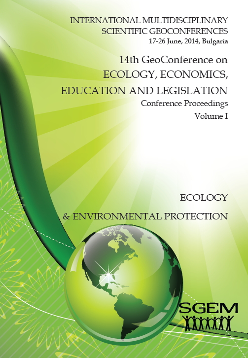 SGEM International Multidisciplinary Scientific GeoConference EXPO Proceedings; 14th SGEM GeoConference on ECOLOGY, ECONOMICS, EDUCATION AND LEGISLATION