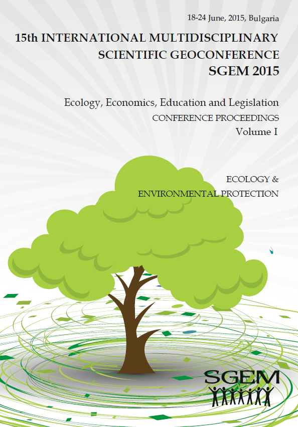 SGEM International Multidisciplinary Scientific GeoConference EXPO Proceedings; 15th International Multidisciplinary Scientific GeoConference SGEM2015, ECOLOGY, ECONOMICS, EDUCATION AND LEGISLATION