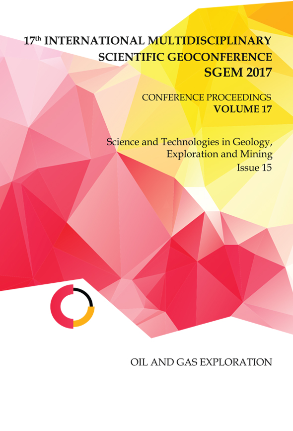 SGEM International Multidisciplinary Scientific GeoConference EXPO Proceedings; 17th International Multidisciplinary Scientific GeoConference SGEM2017, Science and Technologies in Geology, Exploration and Mining