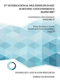 SGEM International Multidisciplinary Scientific GeoConference EXPO Proceedings; 17th International Multidisciplinary Scientific GeoConference SGEM2017, Water Resources. Forest, Marine and Ocean Ecosystems