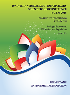 SGEM International Multidisciplinary Scientific GeoConference EXPO Proceedings; 18th International Multidisciplinary Scientific GeoConference SGEM2018, Ecology, Economics, Education and Legislation