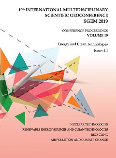 SGEM International Multidisciplinary Scientific GeoConference EXPO Proceedings; 19th SGEM International Multidisciplinary Scientific GeoConference EXPO Proceedings19th, Energy and Clean Technologies